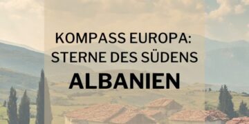 Revista gjermane: Zbuloni kulturën e larmishme dhe të pasur të Shqipërisë