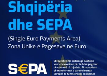 Shqipëria zyrtarisht në SEPA, komisione më të ulëta dhe miliona euro kursime për shqiptarët